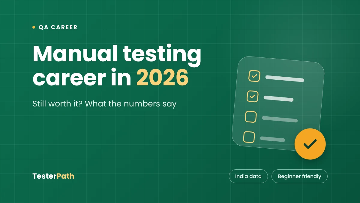 Manual Testing Career in 2026: Is It Still Worth It?